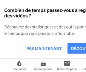 Youtube vous propose de découvrir le temps passé en regardant des vidéos